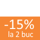 2 buc cu 15% discount