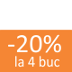 4 buc cu 20% discount