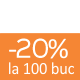 100 buc cu 20% discount